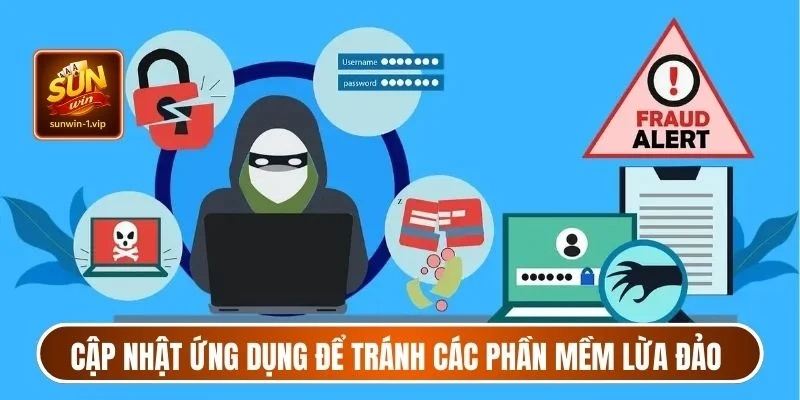 Cập nhật ứng dụng để tránh các phần mềm lừa đảo từ bên khác